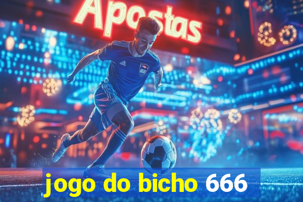 jogo do bicho 666